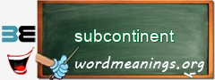 WordMeaning blackboard for subcontinent